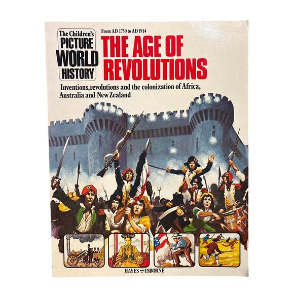 The Age of Revolutions Children’s Picture World History Usborne 1980s PB - Picture 1 of 8